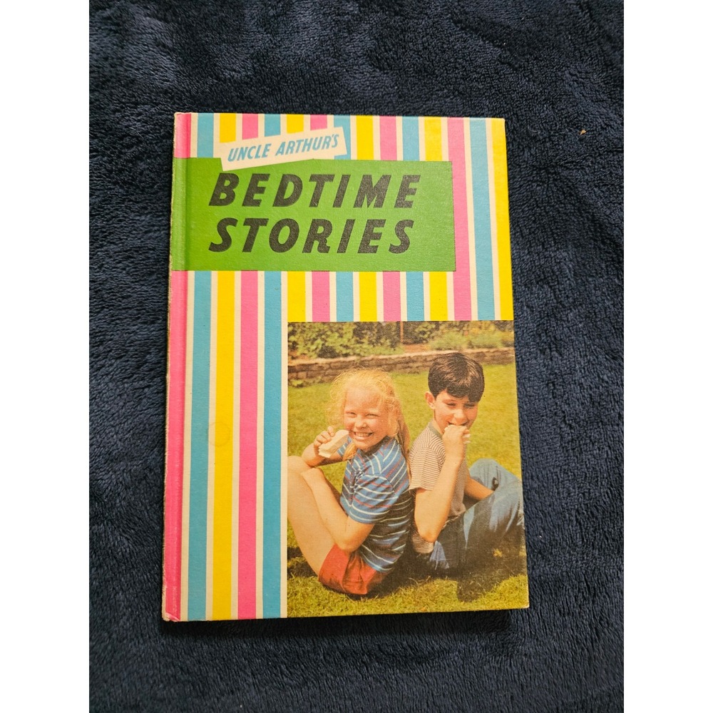 Uncle Arthur's Bedtime Stories Vintage Hardcover Arthur Maxwell Childrens Book